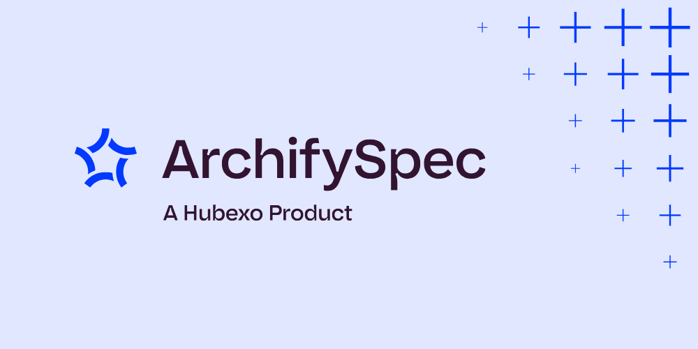 ArchifySpec is now powered by Hubexo